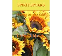 Spirit Speaks: Poems of the Soul