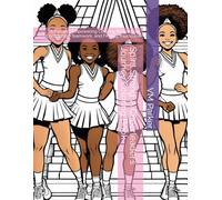 Spirit Strong: A Cheerleader’s Journey Coloring Book: A Fun and Empowering Coloring Book About Confidence, Teamwork, and Finding Your Voice