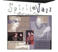 Spiritjazz - But Now I See