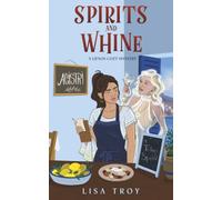Spirits and Whine: A Greek Island Paranormal Cozy Mystery (Lifnos Cozy Mysteries)