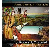 Spirits Burning & Clearlight - The Roadmap In Your Head