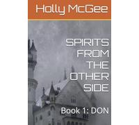 SPIRITS FROM THE OTHER SIDE: Book 1: DON