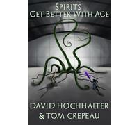 Spirits Get Better With Age (Machine Eidolon)