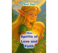 Spirits of Love and Faith: Tarot Tract
