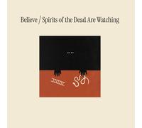 Spirits Of The Dead Are Watching (CD) Believe (Importación USA)
