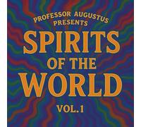 Spirits of the World Vol. 1: An Introduction to Global Spirit Lore (Second Edition)