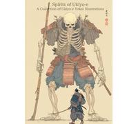 Spirits of Ukiyo-e: A Collection of Ukiyo-e Yokai Illustrations