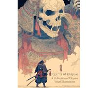 Spirits of Ukiyo-e: A Collection of Ukiyo-e Yokai Illustrations