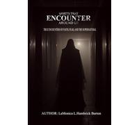Spirits That Encounter Around Us: A Spiritual Journey