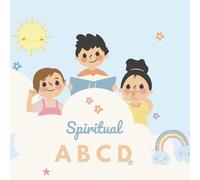 Spiritual ABCD for Kids: A spiritual alphabet learning book (A-Z) for kids to learn values and positive words