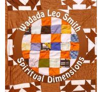 Spiritual Dimensions by Wadada Leo Smith (2009) Audio CD