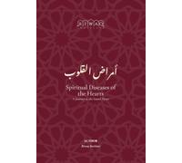 Spiritual Diseases of the Hearts: A Journey to the Sound Heart