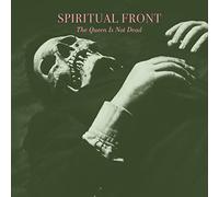 Spiritual front - The queen is not dead