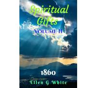 Spiritual Gifts Volume Two (1860)