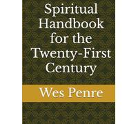Spiritual Handbook for the Twenty-First Century