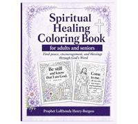 Spiritual Healing Coloring Book: for adults and seniors