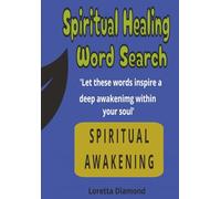 Spiritual Healing Word Search for Teens, Adults and Seniors:: Puzzle Book for Spiritual interested Persons, 17x24 cm, 101 Pages, 750 Words