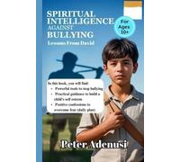 Spiritual Intelligence Against Bullying: Lessons from David