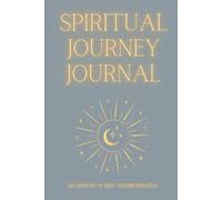 Spiritual Journey Journal: ✨The Lunar Tides Edition✨: Six Months of Deep Transformation