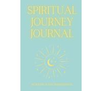 Spiritual Journey Journal ✨Walking in Grace Edition✨: Six Months of Deep Transformation