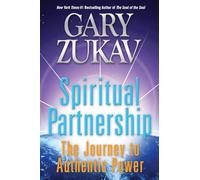 Spiritual Partnership: The Journey to Authentic Power