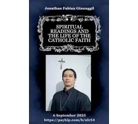 Spiritual Readings And The Life Of The Catholic Faith