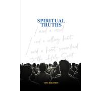 Spiritual Truths: Understanding the Bible