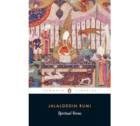 Spiritual Verses: The First Book of the Masnavi-ye Ma'navi (Penguin Classics)