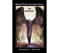 Spiritual Warfare According to Grace: The Adversary