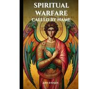 Spiritual Warfare: Called by Name