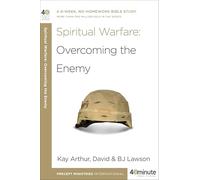 Spiritual Warfare: Overcoming the Enemy (40-Minute Bible Studies)