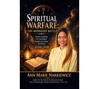 Spiritual Warfare: The Midnight Battle