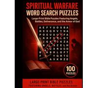 Spiritual Warfare Word Search Puzzles: Large-Print Bible Puzzles Featuring Angels, Battles, Deliverance, and the Armor of God