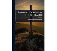 Spiritual Wickedness in High Places;