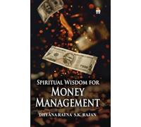 Spiritual Wisdom for Money Management