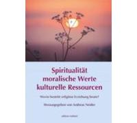 Spiritualität - Moralische Werte - Kulturelle Ressourcen (ebook)