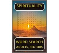 Spirituality Word Search: Word Searches with Easy to Read Print for Spiritual but not religious people, and more | 6x9 inches |110 pages | 55 puzzles ... Gift for Holidays, vacations, birthdays,
