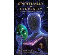 Spiritually & Lyrically: 11 Poems Inspired By Esotericism