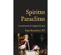 Spiritus Paraclitus: Encíclica sobre la interpretación de la Sagrada Escritura (1920): 27 (San Lino Libros)