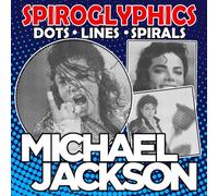 Spiroglyphics Dots Lines Spirals: King of Pop Coloring Book Featuring Iconic Poses, Famous Stage Looks, and Hidden Puzzle Challenges for Music Fans to Unwind