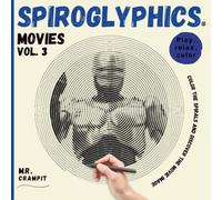 Spiroglyphics Movies Vol. 3: Color the spirals, play, and relax to reveal the movie image