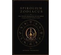 SPIROLIUM ZODIACUS: The Twelve Fragrances of the Zodiac. A Luxury System for Perfume Creation