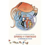 Spirou et Fantasio - Cahiers - La mémoire du futur - Cahiers 2/2 (Spirou et Fantasio - Cahiers, 2)