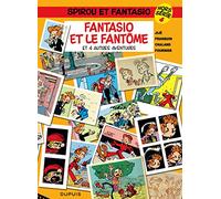 Spirou et Fantasio - Hors-série - Tome 4 - Fantasio et le fantôme (et 4 autres aventures) (Spirou et Fantasio - Hors-séri, 4)