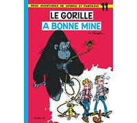 Spirou et Fantasio - Tome 11 - Le gorille a bonne mine: Le Gorille a Bonne Mine (11) (Spirou et Fantasio, 11)
