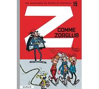 Spirou et Fantasio - Tome 15 - Z comme Zorglub