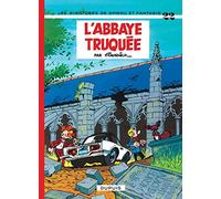 Spirou et Fantasio - Tome 22 - L'Abbaye truquée: L'abbaye truquee (22) (Spirou et Fantasio, 22)