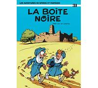 Spirou et Fantasio - Tome 31 - La Boîte noire: La boite noire (31) (Spirou et Fantasio, 31)