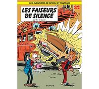 Spirou et Fantasio - Tome 32 - Les Faiseurs de silence