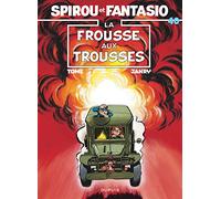 Spirou et Fantasio - Tome 40 - La Frousse aux trousses: La frousse aux trousses (40) (Spirou et Fantasio, 40)